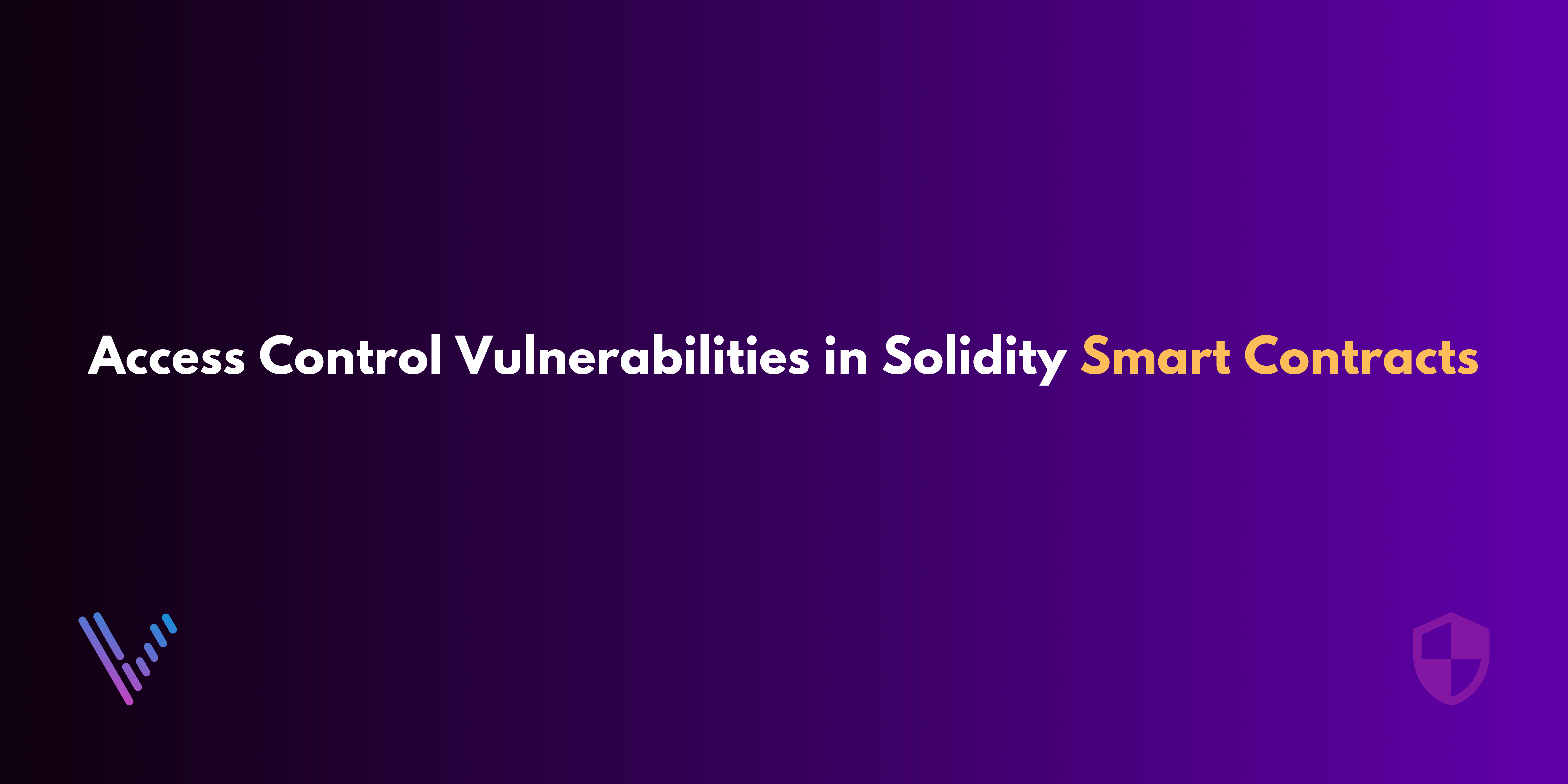 Access Control Vulnerabilities in Solidity Smart Contracts