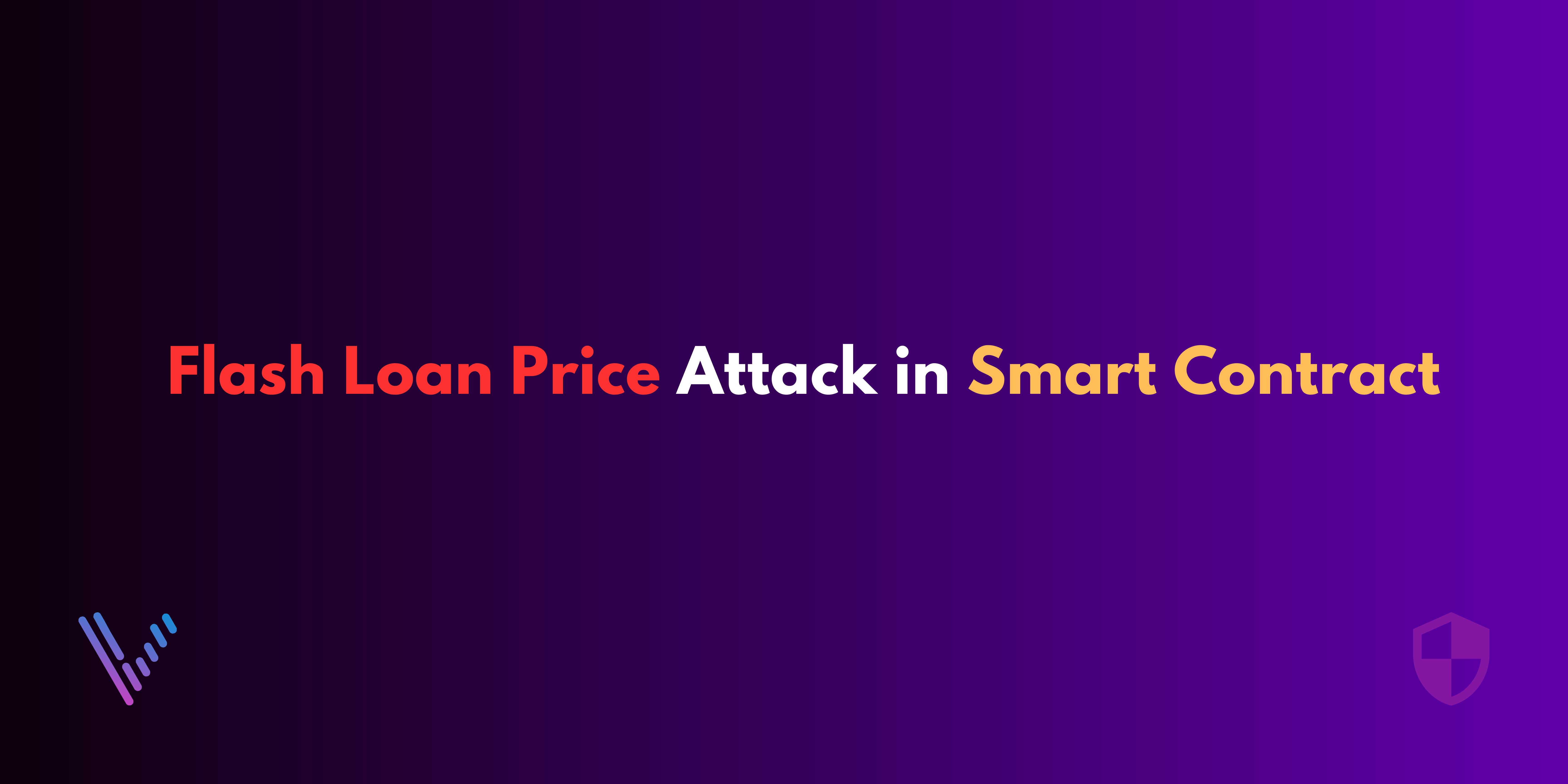 Flash Loan Price Attack in Smart Contract