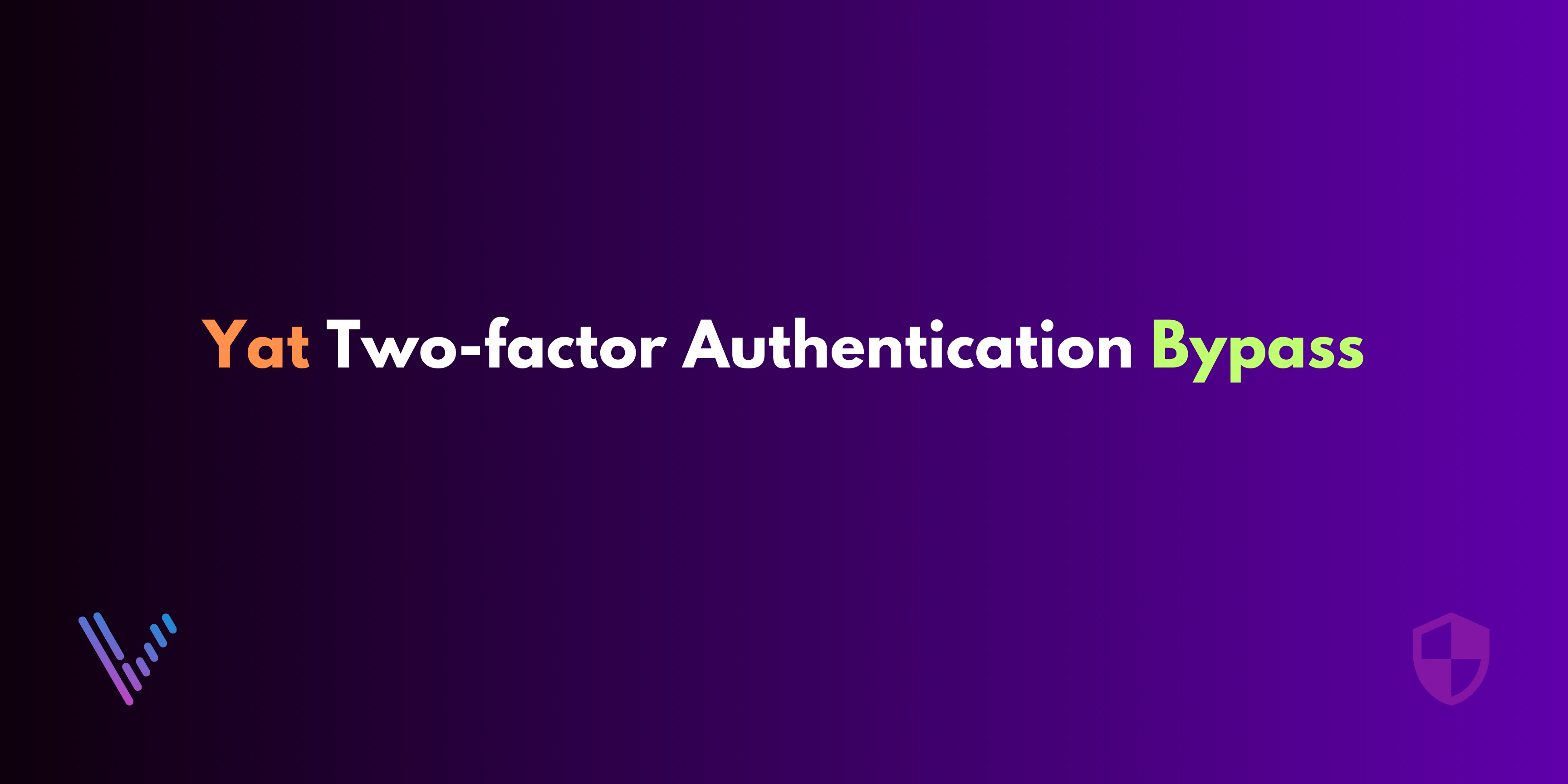 Yat Two-factor Authentication Bypass