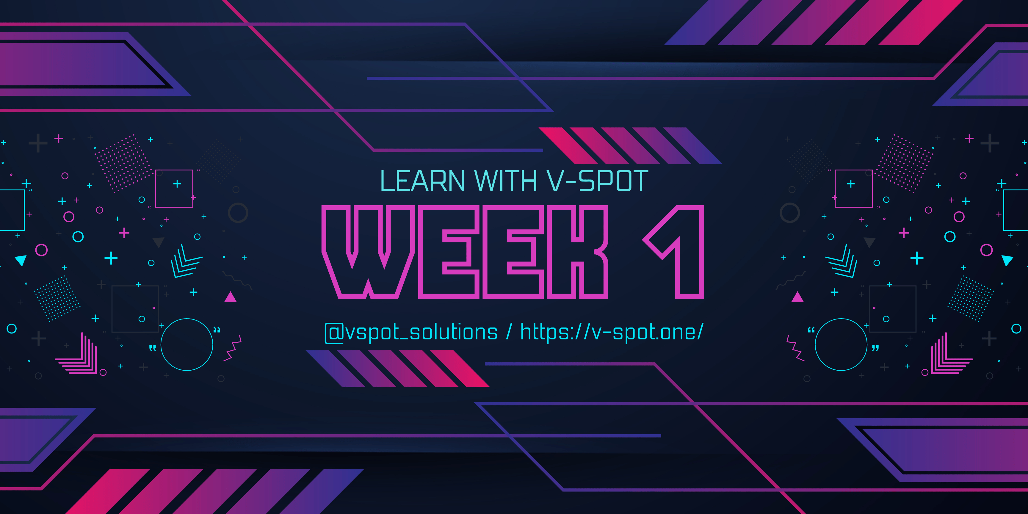 Learn With V-Spot: Week 1