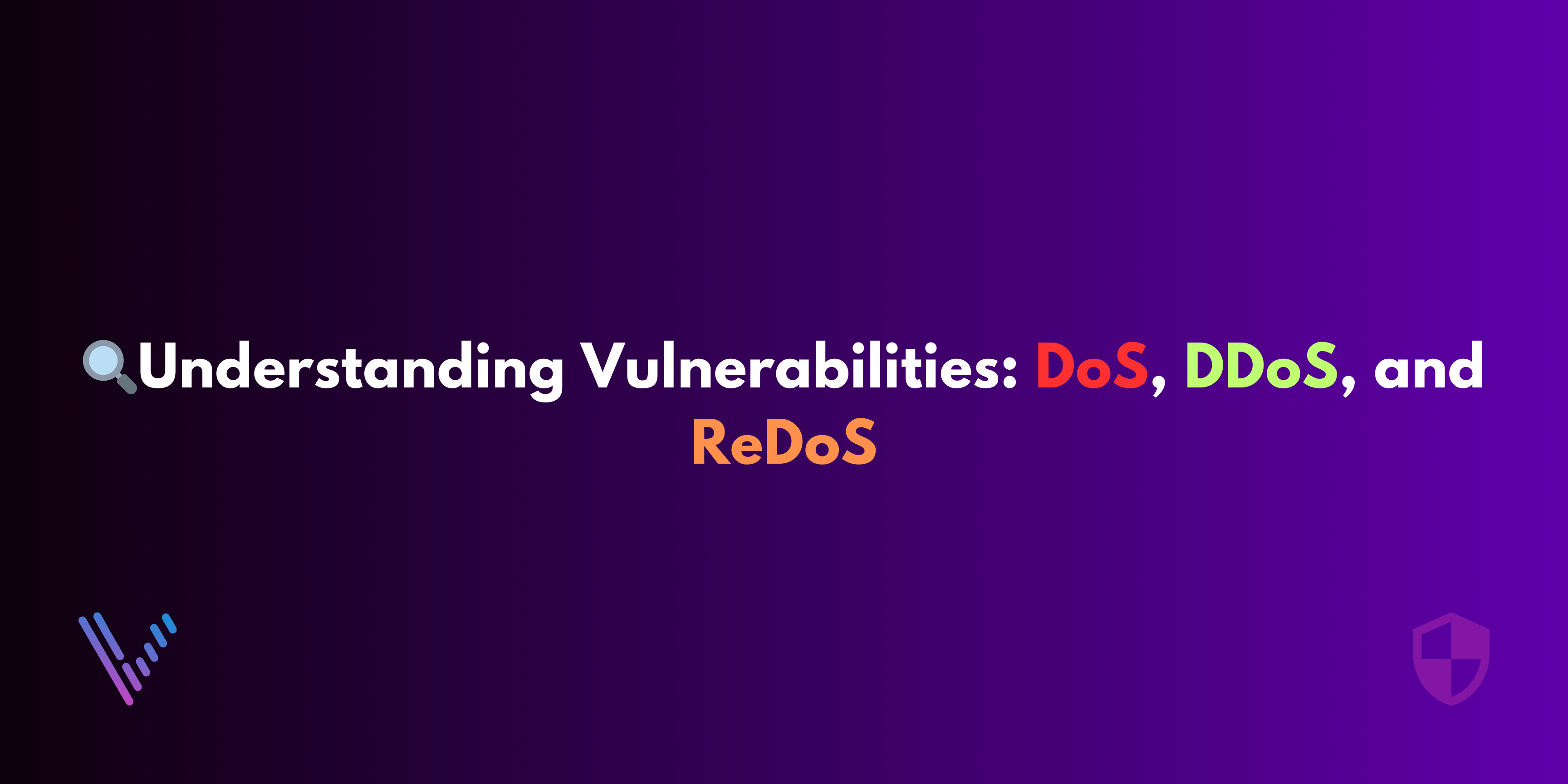 🔍Understanding Vulnerabilities: DoS, DDoS, and ReDoS