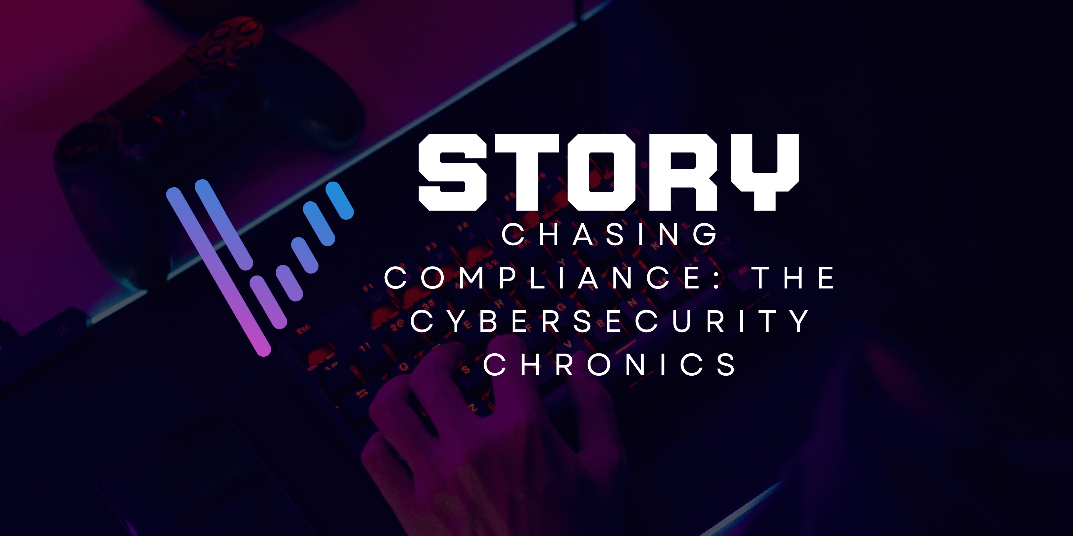 Chasing Compliance: The Cybersecurity Chronicle